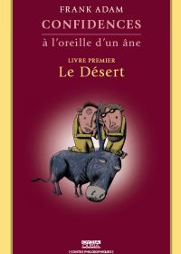 CONFIDENCES à l'oreille d'un âne
