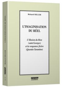 L'imaginisation du réel