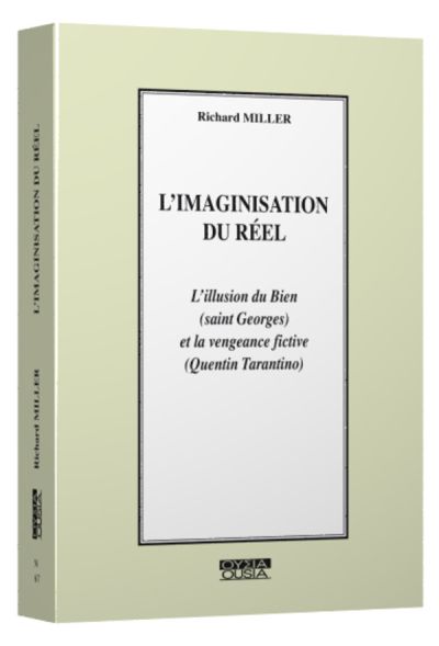 L'imaginisation du réel