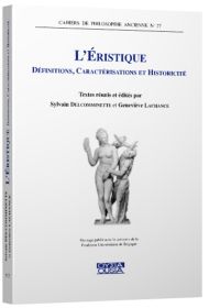 L'Eristique: Définitions, caractérisations, historicité