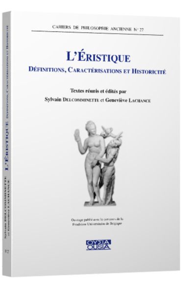 L'Eristique: Définitions, caractérisations, historicité