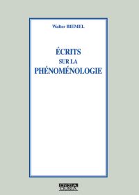 Ecrits sur la phénoménologie