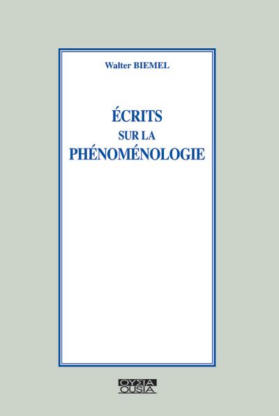 Ecrits sur la phénoménologie